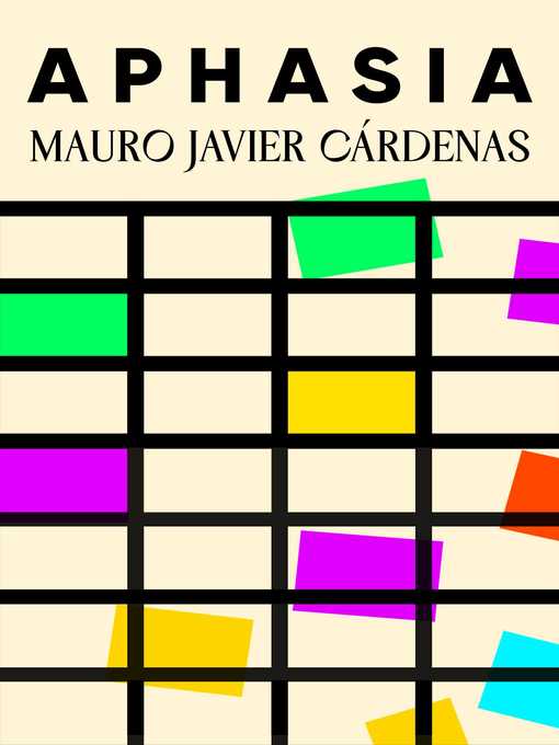 Title details for Aphasia by Mauro Javier Cárdenas - Available